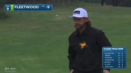 Tommy Fleetwood | Round 4 | 9th hole | Shot 4 | 2026 Valero