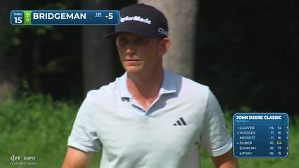 Jacob Bridgeman | Round 2 | 15th hole | Shot 5 | 2026 John Deere