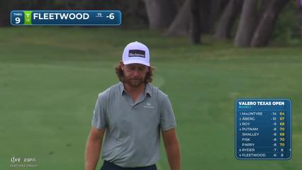 Tommy Fleetwood | Round 2 | 9th hole | Shot 4 | 2026 Valero