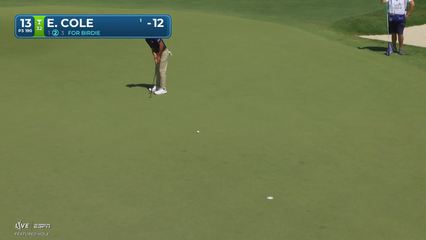 Eric Cole | Round 4 | 13th hole | Shot 3 | 2026 Charles Schwab