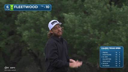 Tommy Fleetwood | Round 4 | 6th hole | Shot 5 | 2026 Valero