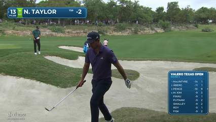 Nick Taylor | Round 3 | 13th hole | Shot 2 | 2026 Valero