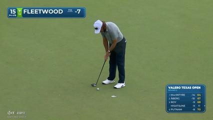 Tommy Fleetwood | Round 2 | 15th hole | Shot 4 | 2026 Valero
