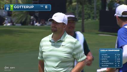 Chris Gotterup | Round 2 | 8th hole | Shot 4 | 2026 Cadillac