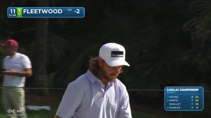 Tommy Fleetwood | Round 1 | 11th hole | Shot 4 | 2026 Cadillac