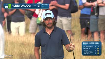 Tommy Fleetwood | Round 1 | 18th hole | Shot 4 | 2026 Genesis Scottish Open