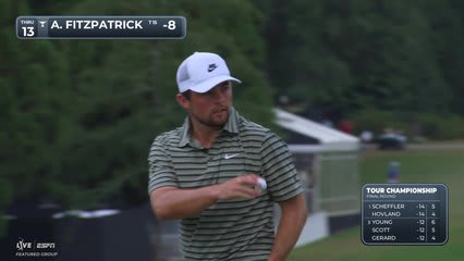 Alex Fitzpatrick | Round 4 | 13th hole | Shot 4 | 2026 TOUR Championship