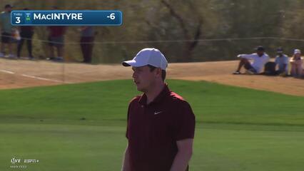 Robert MacIntyre | Round 3 | 3rd hole | Shot 5 | 2025 WM Phoenix Open
