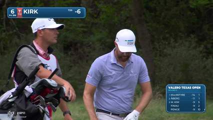Chris Kirk | Round 3 | 6th hole | Shot 2 | 2026 Valero