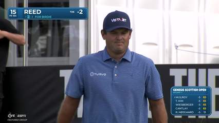 Patrick Reed | Round 1 | 15th hole | Shot 3 | 2026 Genesis Scottish Open