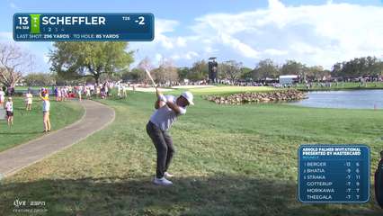 Scottie Scheffler | Round 3 | 13th hole | Shot 2 | 2026 Arnold Palmer