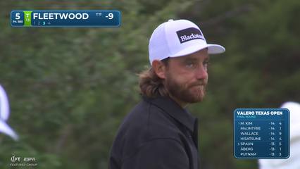 Tommy Fleetwood | Round 4 | 5th hole | Shot 3 | 2026 Valero
