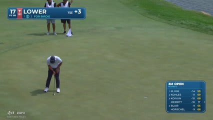 Justin Lower drains 11-foot birdie putt on No. 17 at 3M Open