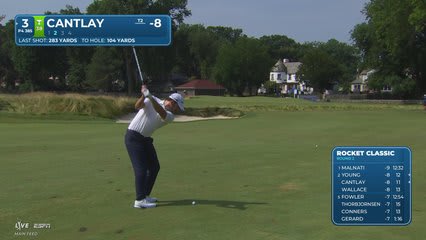 Patrick Cantlay gets up-and-down from 103 yards for birdie on No. 3 at Rocket Classic