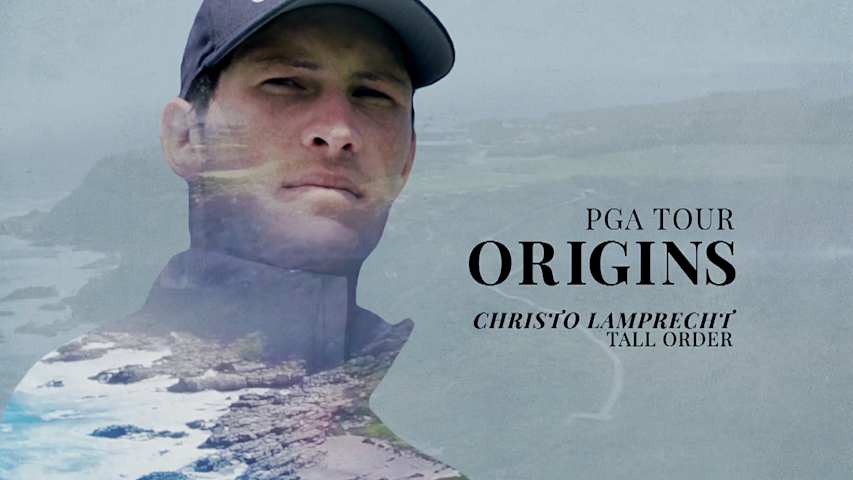 PGA TOUR Origins: South Africa’s Christo Lamprecht
