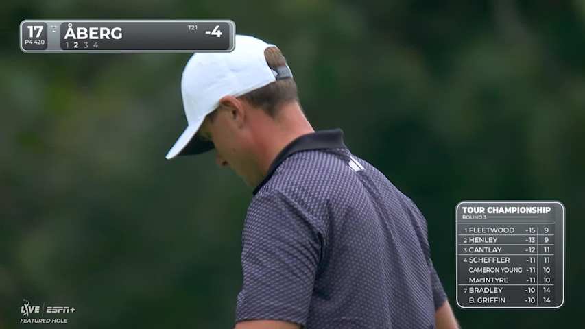 Ludvig Åberg makes birdie on No. 17 at TOUR Championship