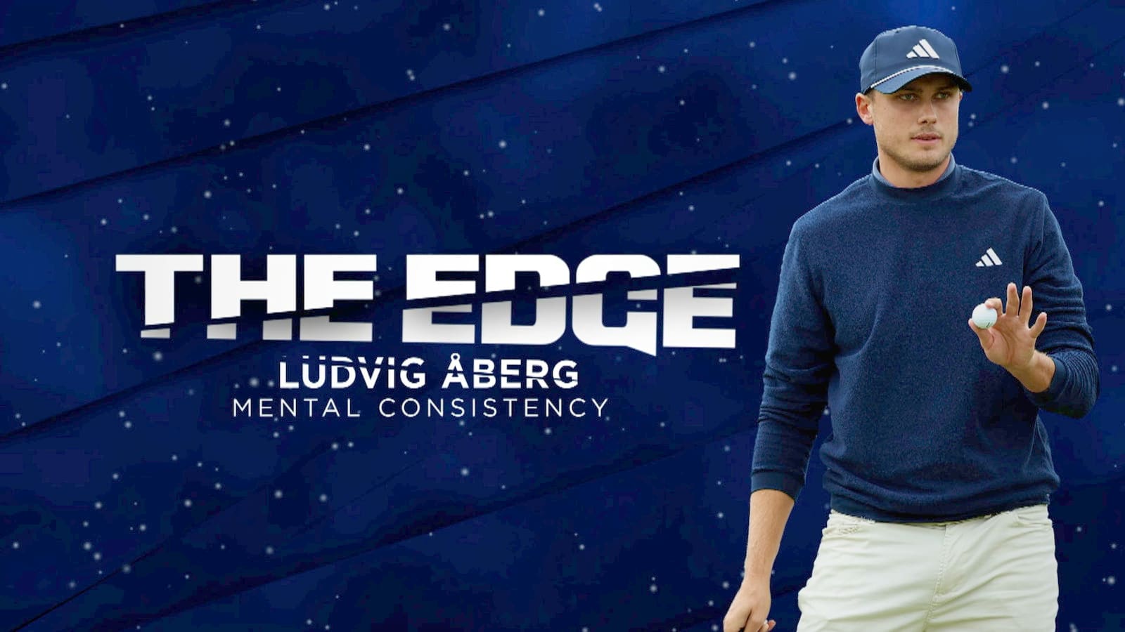 The Edge: Ludvig Åberg
