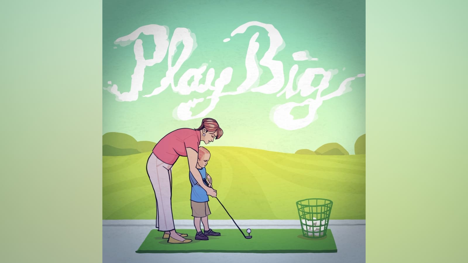 Wyndham Clark on how his mother taught him to “Play Big”
