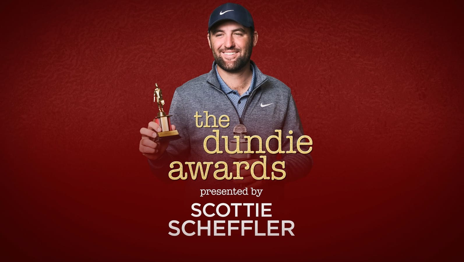 Scottie Scheffler's 'Dundie Awards'