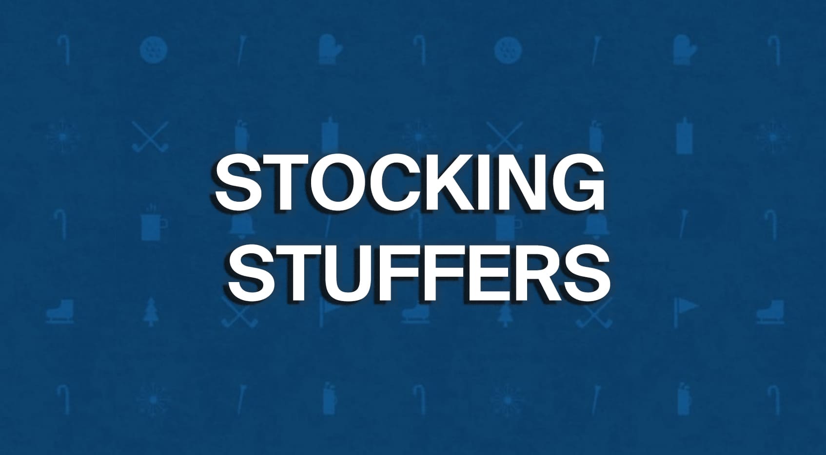 Stocking Stuffers
