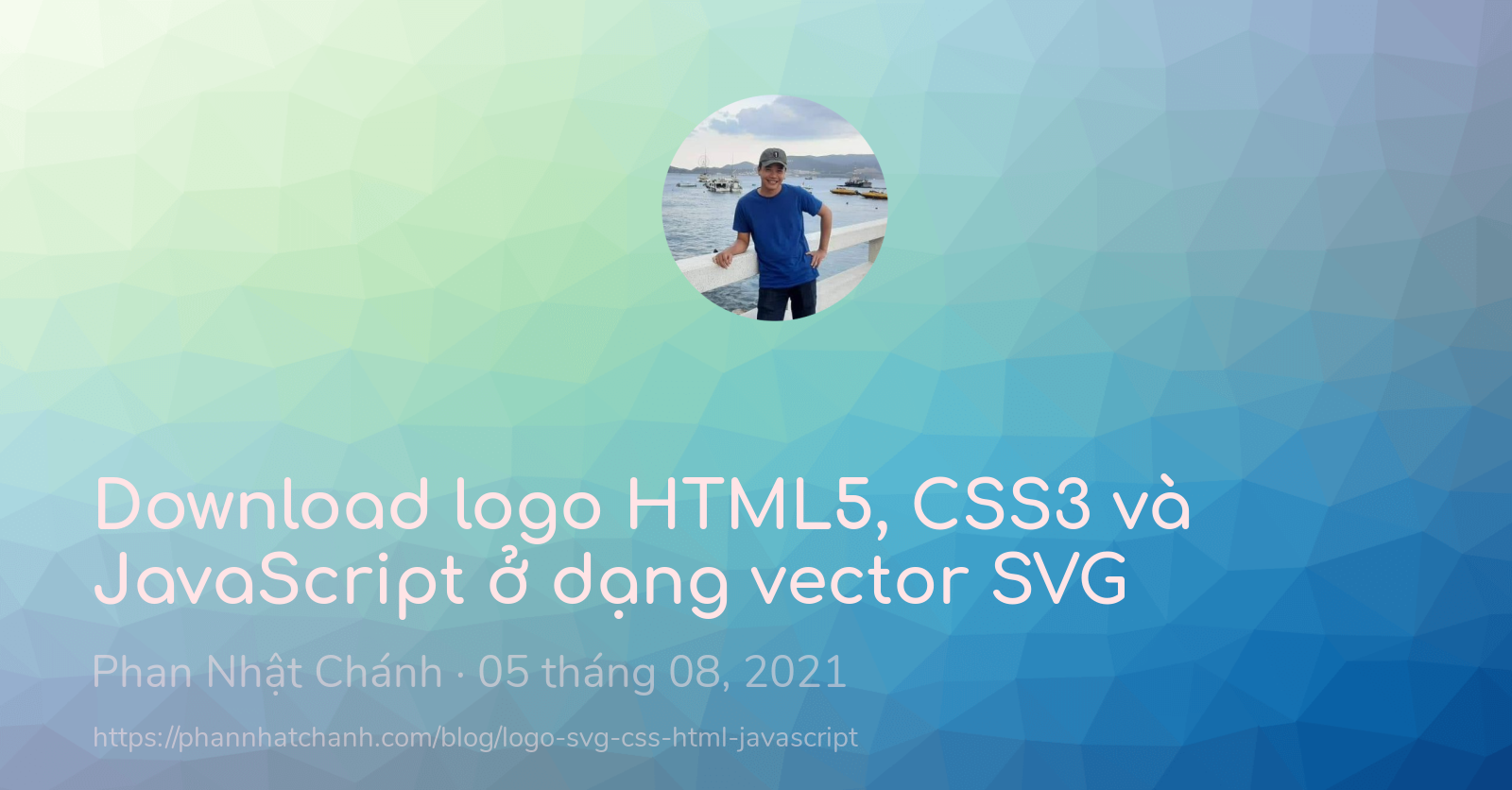 Download logo HTML5, CSS3 và JavaScript ở dạng vector SVG – Phan Nhật Chánh