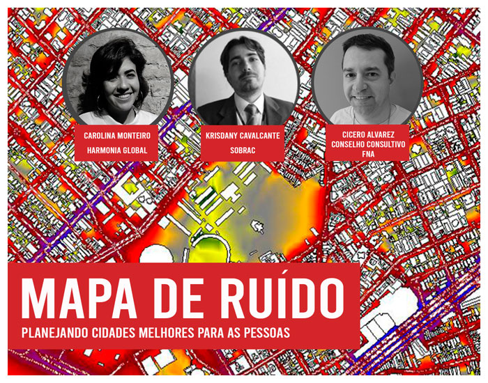 25/02 – Mapa de Ruído em live FNA