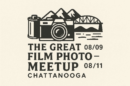 The Great Film Photo Meetup: Chattanooga - Photo Walk in Chattanooga, United States on Saturday 09 August 2025