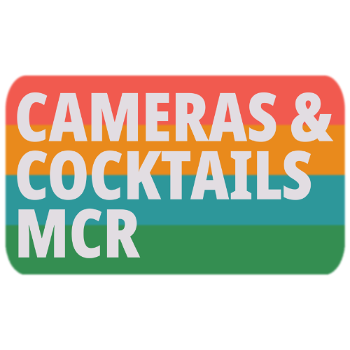 Cameras & Cocktails Manchester