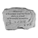 Garden Accent Stone - 'Wherever a beautiful soul...'