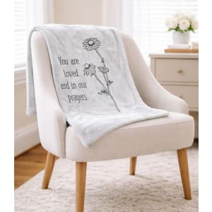 “You Are Loved And In Our Prayers” Comfort Throw