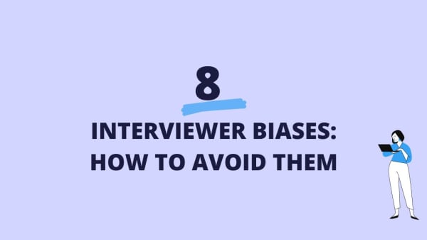 types of interviewer bias