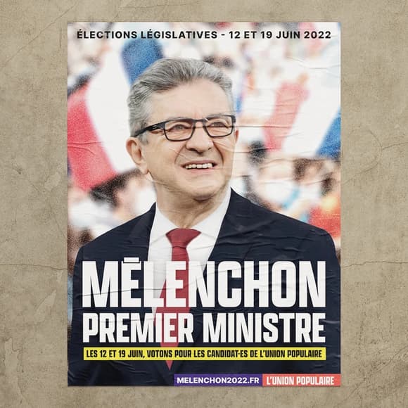 Affiche de campagne de l'Union Populaire pour les élections législatives - 2022 © L'Union Populaire