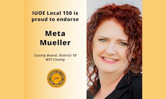 Local 150 Endoreses Meta Mueller