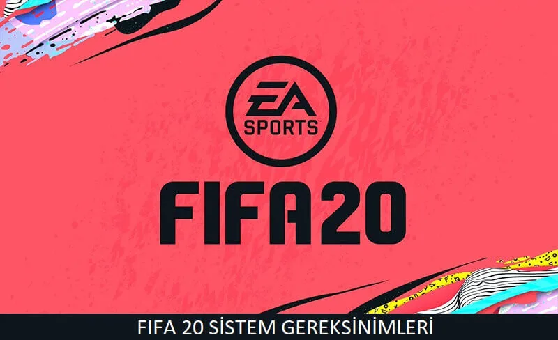 Bilgisayarım Fifa 20 Kaldırır mı?