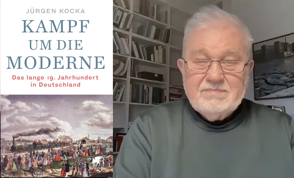 Lesebericht und Interview: Jürgen Kocka, Kampf um die Moderne. Das lange 19. Jahrhundert in Deutschland