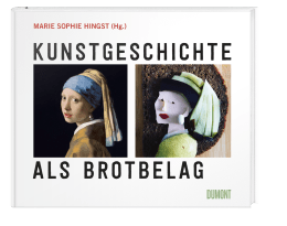 Kunstgeschichte als Brotbelag