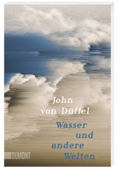 Wasser und andere Welten