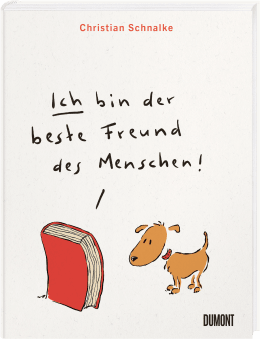 Ich bin der beste Freund des Menschen