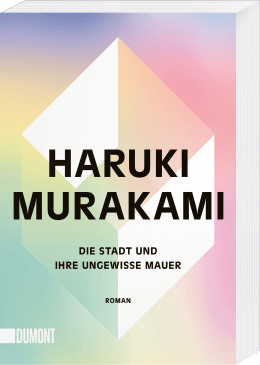 Die Stadt und ihre ungewisse Mauer