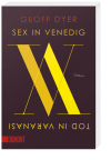 Sex in Venedig, Tod in Varanasi