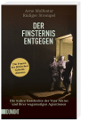 Der Finsternis entgegen