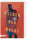 Helden der Nacht