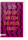 Der Ort, an dem die Reise endet