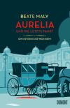 Aurelia und die letzte Fahrt