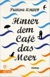 Hinter dem Café das Meer