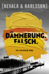 Dämmerung. Falsch.