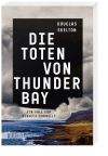 Die Toten von Thunder Bay