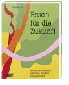 Essen für die Zukunft