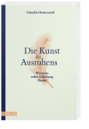 Die Kunst des Ausruhens