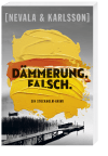 Dämmerung. Falsch.